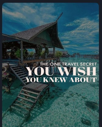 The One Travel Secret You Wish You Knew About